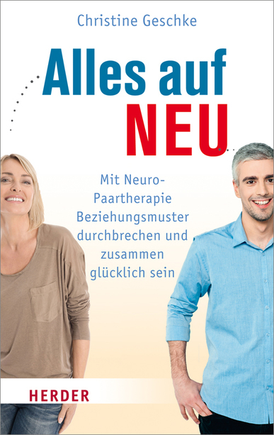 Das neue Buch von Christine Geschke über die von ihr entwickelte Neuro-Paartherapie im renommierte Herder-Verlag.